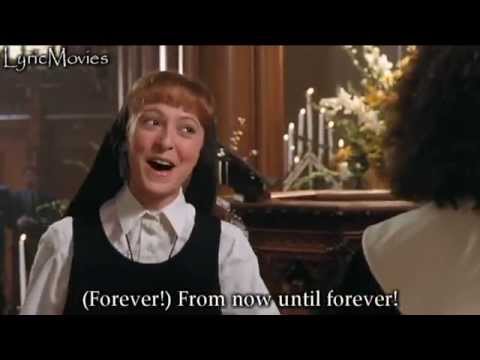 Sister Act - I will follow Him (HQ)(Lyrics!)
