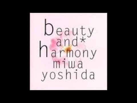 吉田美和　生涯の恋人