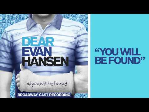 &quot;You Will Be Found&quot; from the DEAR EVAN HANSEN Original Broadway Cast Recording